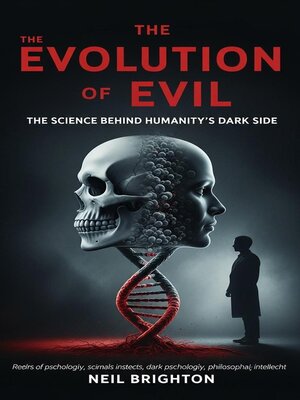 cover image of The Evolution of Evil